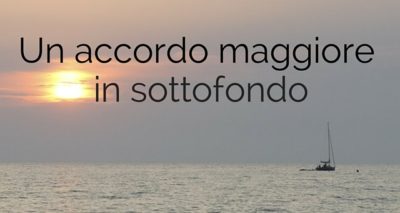 Un-accordo-maggiore-in-sottofondo