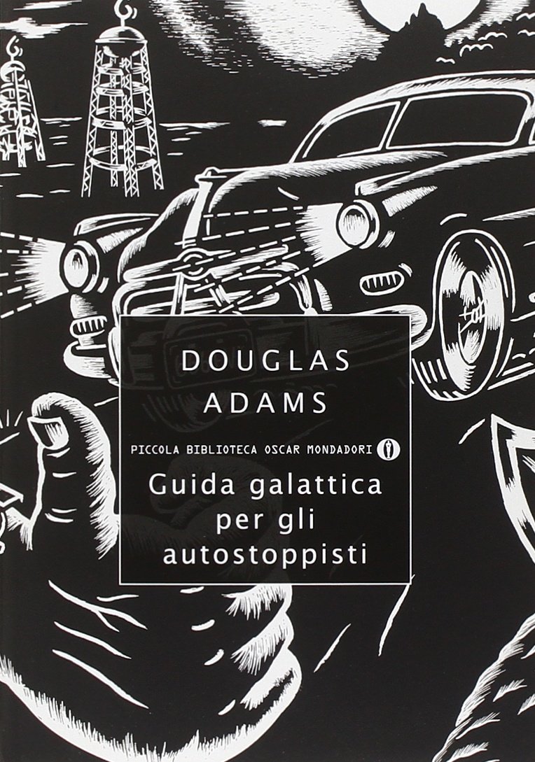 Recensione] Guida galattica per gli autostoppisti di Douglas Adams –  Scheggia tra le pagine