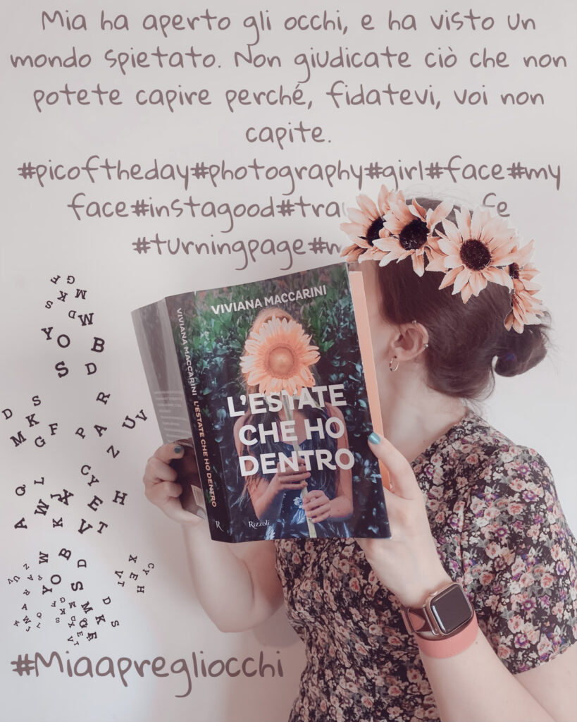 L'estate che ho dentro, Viviana Maccarini, Rizzoli, Rizzoli ragazzi, Young adult, social, instagram, twitch, incidente, ragazzi, storia d'amore, scuola, amicizia, legami affettivi, romanzo per ragazzi