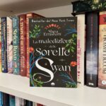 La maledizione delle sorelle Swan, Shea Ernshaw, heloola books, Miss Fiction, Tiffany Vecchietti, streghe, magia, fantasmi, Halloween, maledizione, dark